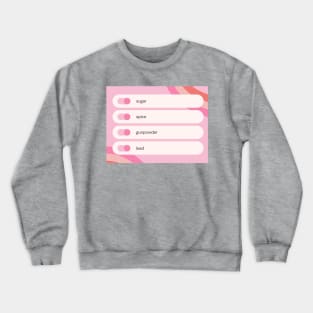 Little Girls Are Made Of Crewneck Sweatshirt